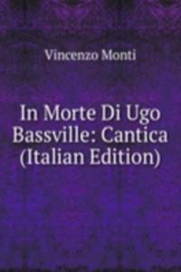 In Morte Di Ugo Bassville: Cantica (Italian Edition)