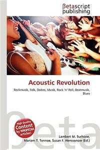 Acoustic Revolution