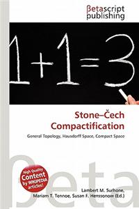 Stone- Ech Compactification