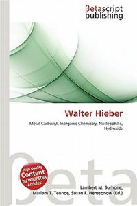 Walter Hieber