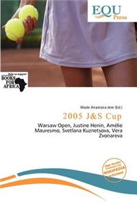 2005 J&s Cup