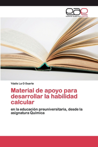 Material de apoyo para desarrollar la habilidad calcular