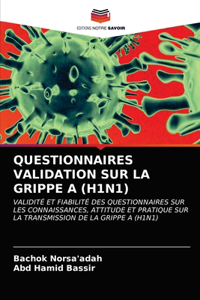 Questionnaires Validation Sur La Grippe a (H1n1)