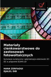 Materialy cienkowarstwowe do zastosowan fotowoltaicznych