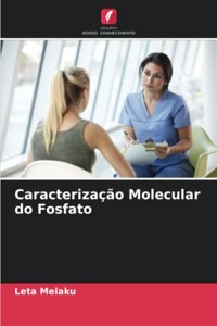 Caracterização Molecular do Fosfato