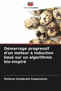 Démarrage progressif d'un moteur à induction basé sur un algorithme bio-inspiré