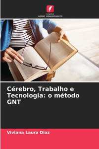 Cérebro, Trabalho e Tecnologia