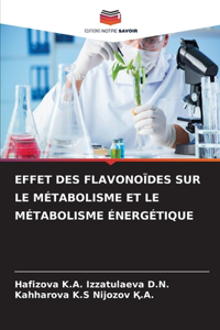Effet Des Flavonoïdes Sur Le Métabolisme Et Le Métabolisme Énergétique