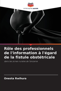 Rôle des professionnels de l'information à l'égard de la fistule obstétricale