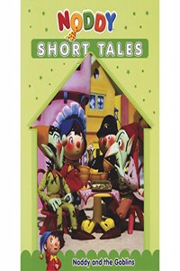 Noddy Short Tales Noddy And The Goblins