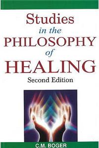 Studies in the Philosophy of Healing