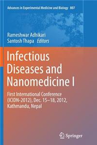 Infectious Diseases and Nanomedicine I