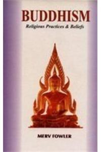 Buddhism : Religion Practices & Beliefs