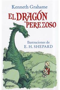 El Dragon Perezoso = The Reluctant Dragon