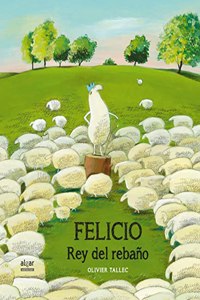 Felicio, rey del rebano