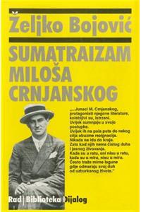 Sumatraizam Milosa Crnjanskog