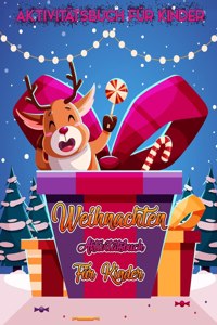 Weihnachtsaktivitatsbuch fur Kinder Alter 4-8