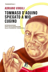 Tommaso d'Aquino spiegato a mio cugino