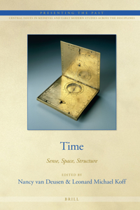 Time: Sense, Space, Structure