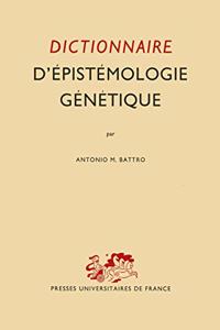 Dictionnaire d'Epistemologie Genetique