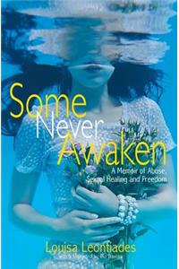 Some Never Awaken