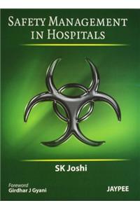 Safety Management in Hospitals,2012