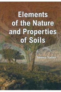 Elements Of The Nature And Properties Of Soils