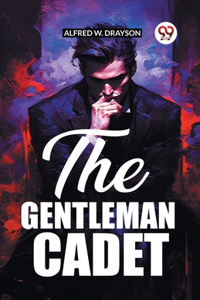 The Gentleman Cadet (Edition2023)