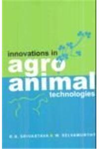 Innovations in Agro Animal Technologies