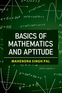 Basics Of Mathematics And Aptitude