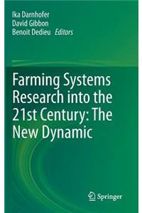 Farming Systems Research into the 21st Century: The New Dynamic