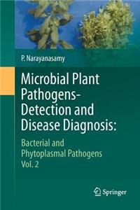 Microbial Plant Pathogens-Detection and Disease Diagnosis: