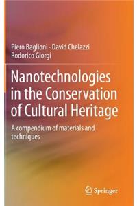 Nanotechnologies in the Conservation of Cultural Heritage