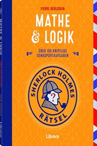 SHERLOCK HOLMES RATSEL - MATHE & LOGIK