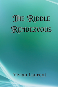 Riddle Rendezvous