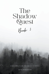 Shadow Quest