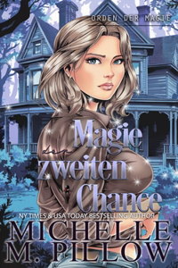 Magie der zweiten Chance