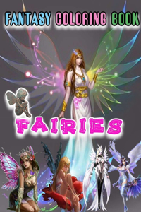 Enchanted Fairy Coloring Book Spark Your Imagination