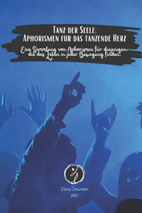 Tanz der Seele