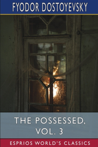 Possessed, Vol. 3 (Esprios Classics)