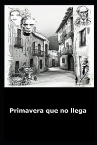 Primavera que no llega