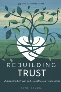 Rebuilding Trust
