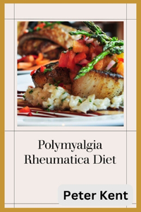 Polymyalgia Rheumatica Diet