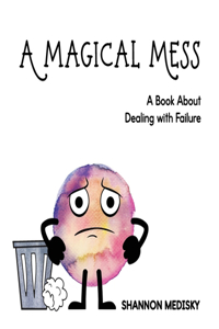 Magical Mess