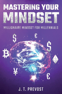 Mastering Your Mindset