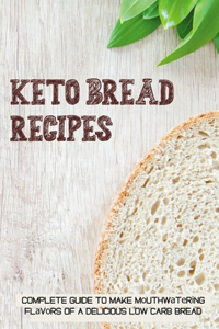 Keto Bread Recipes