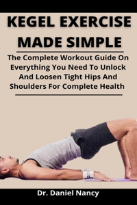 Kegel Exercises Made Simple
