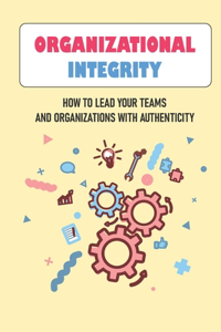 Organizational Integrity