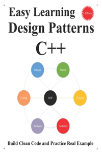 Easy Learning Design Patterns C++ (1 Edition)