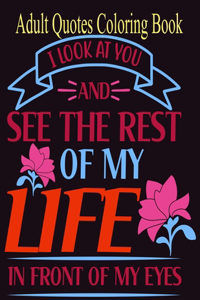 Adult Quotes Coloring Book